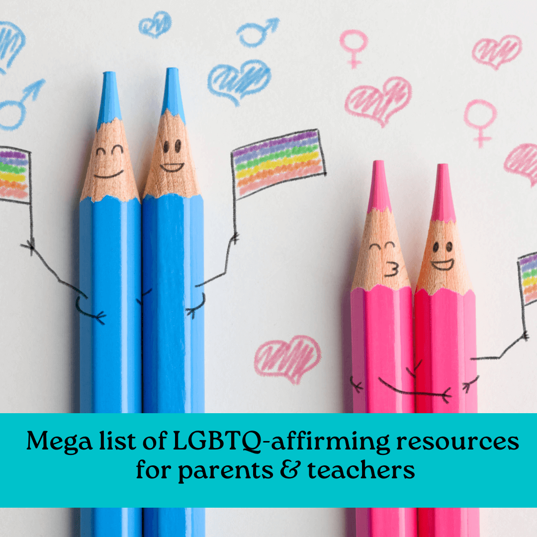 Are you the parent or teacher of preschool or elementary age kids? Use this huge list of LGBTQ resources to prevent bullying and encourage empathy.