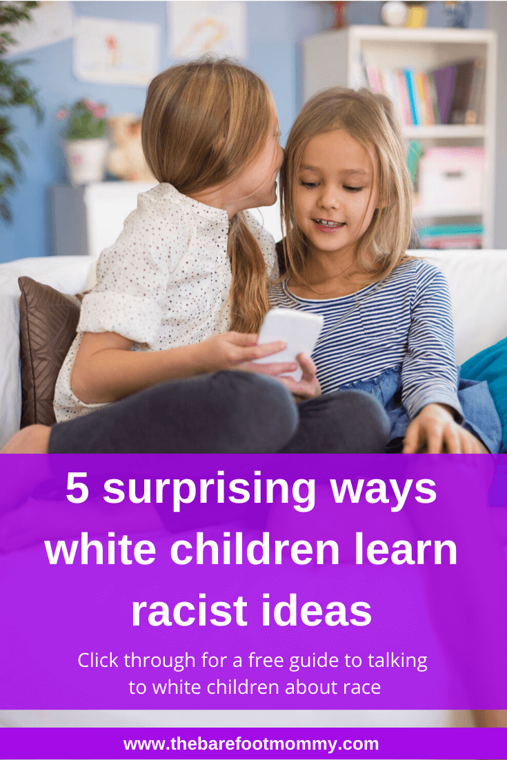 Most parents assume that if we're not racist, our children won't be either. The truth is more complex. Kids are exposed to racist ideas in many subtle ways.