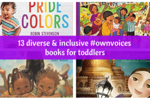 These diverse and inclusive #ownvoices books for toddlers will delight little ones as they explore and label their amazing world.