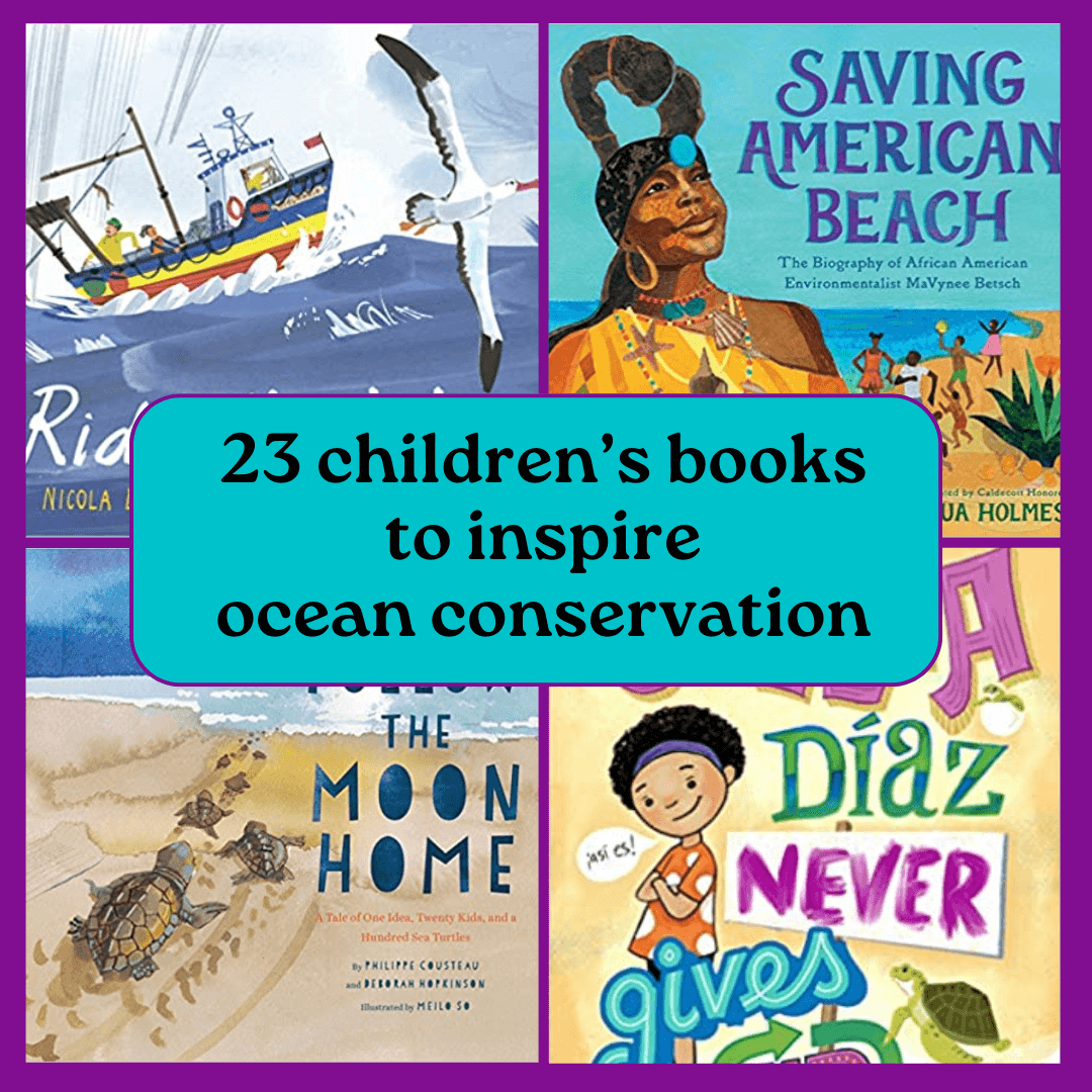 23 Children’s Books to Inspire Ocean Conservation
