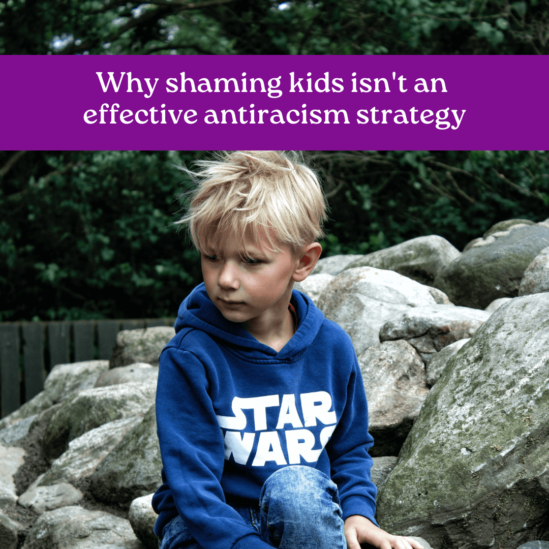 Why shaming isn’t an antiracism strategy
