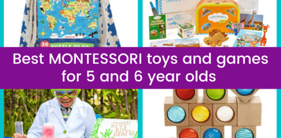 Best Montessori toys for 5 and 6 year olds