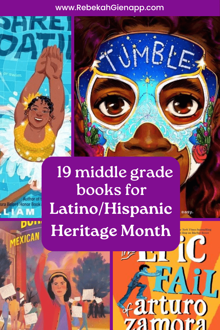 19 middle grade children's books for Hispanic Heritage Month