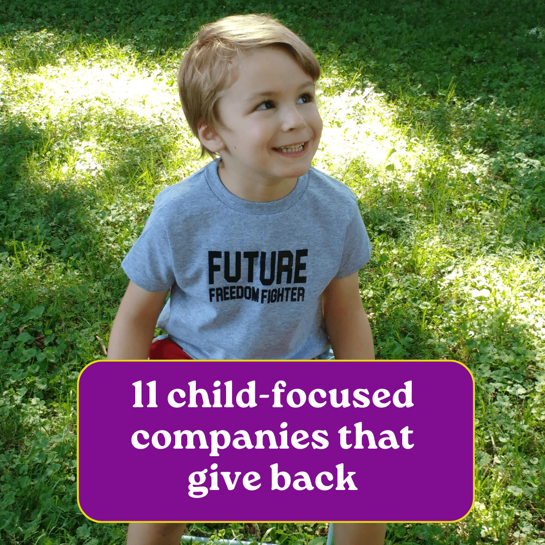11 Children’s Companies That Are Changing the World