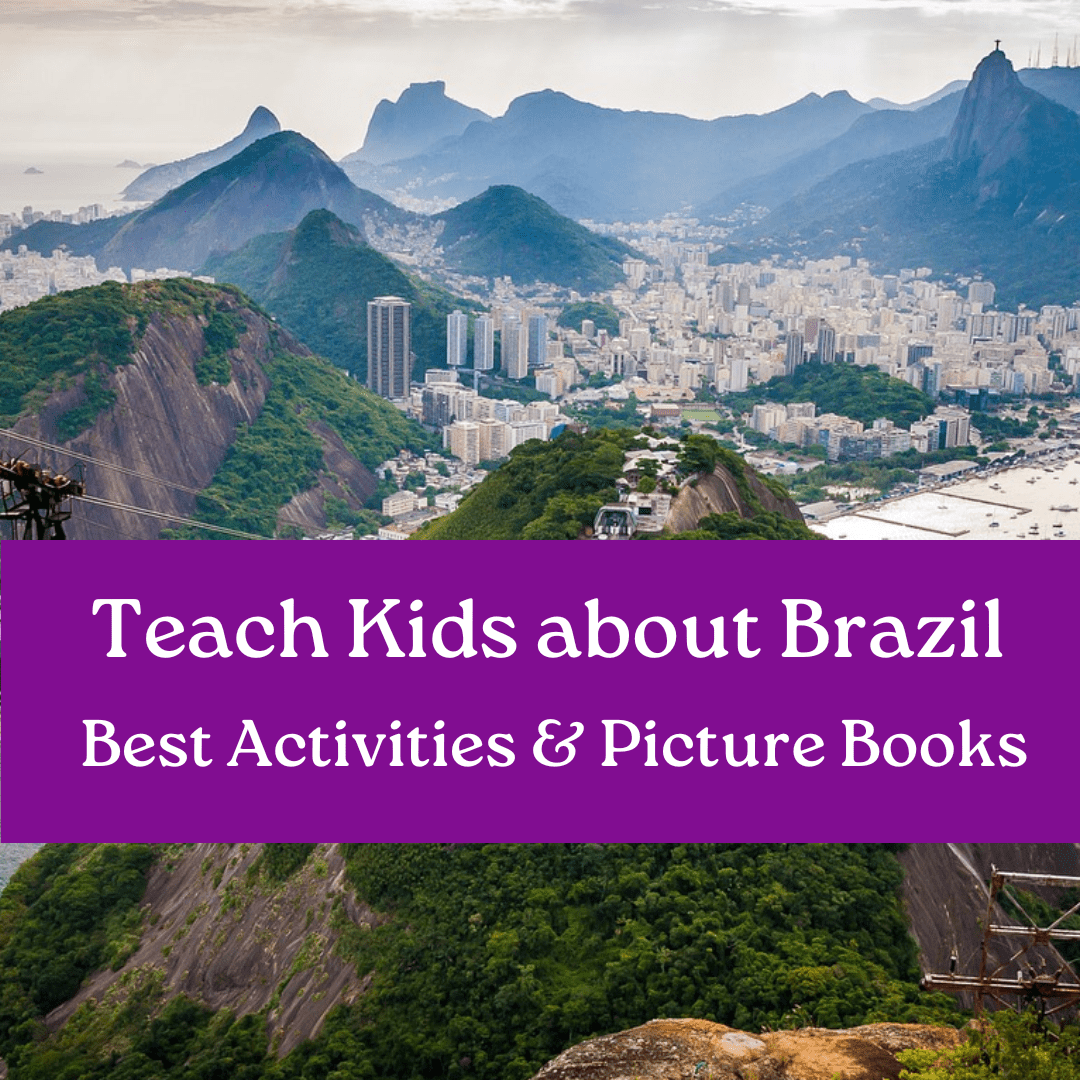 Teach kids about Brazil: best picture books & activities