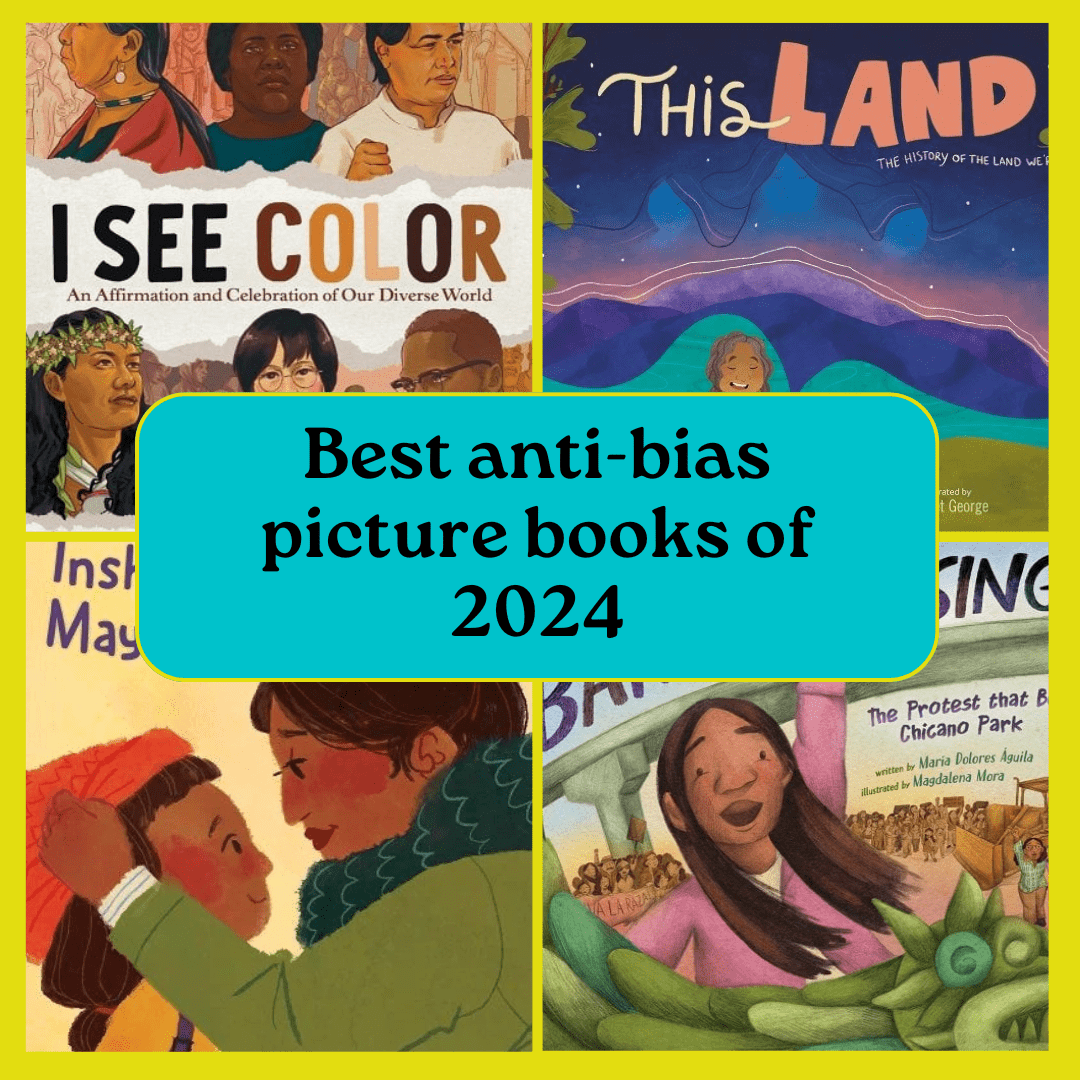 These are the best picture books of 2024 that are diverse or have anti-bias and social justice themes, perfect for your home or classroom.