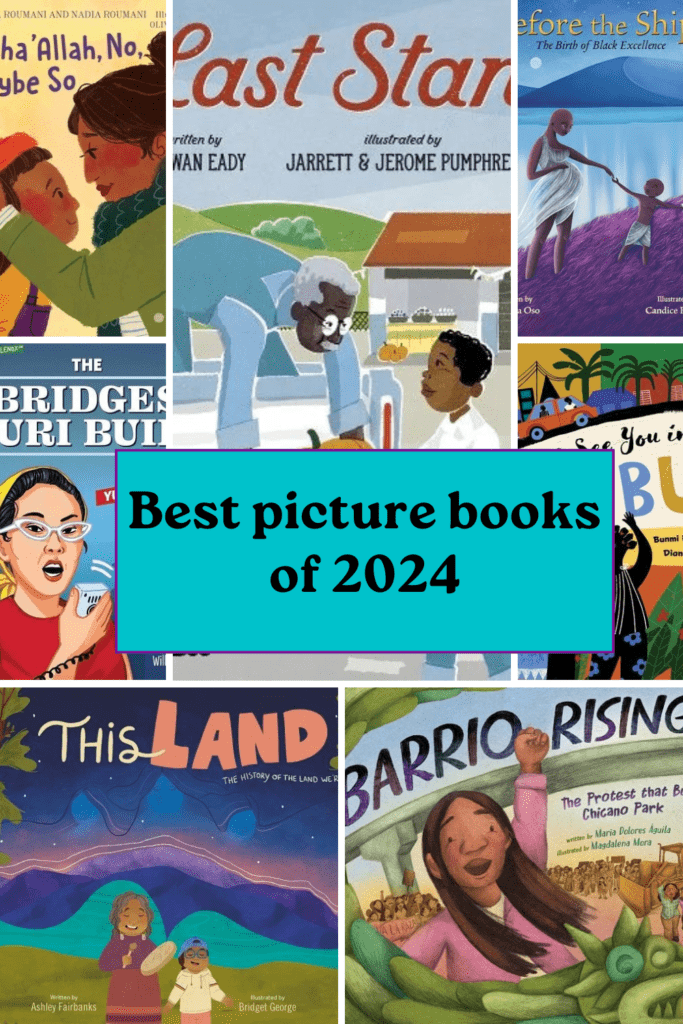 These are the best picture books of 2024 that are diverse or have anti-bias and social justice themes, perfect for your home or classroom.